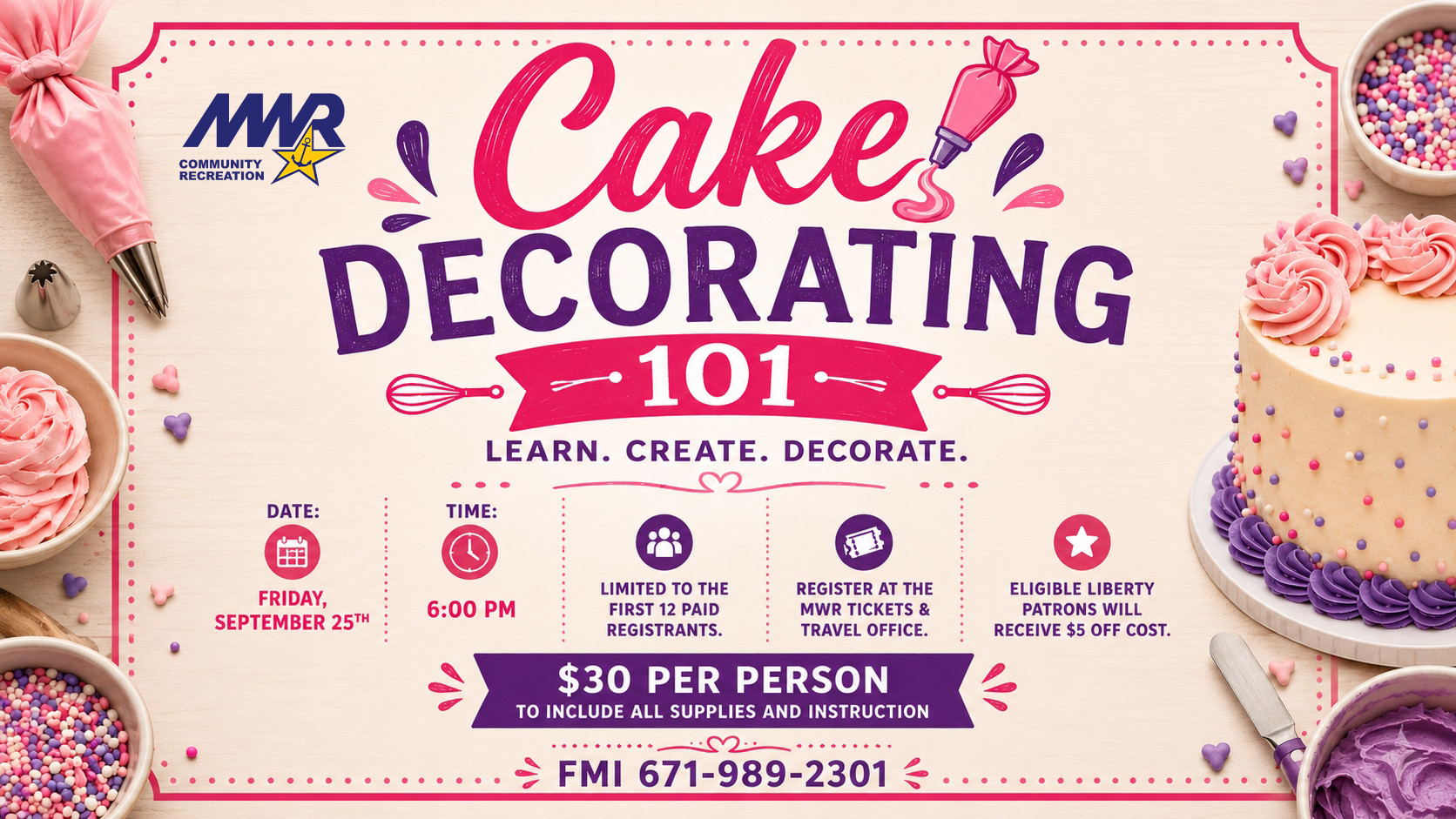 Cake Decorating 101 flyer with class date, time, price, registration details, and decorated cake.