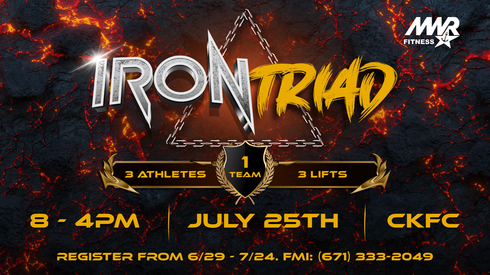Iron Triad fitness event graphic with fiery lava background, team lifting challenge, July 25 at CKFC.