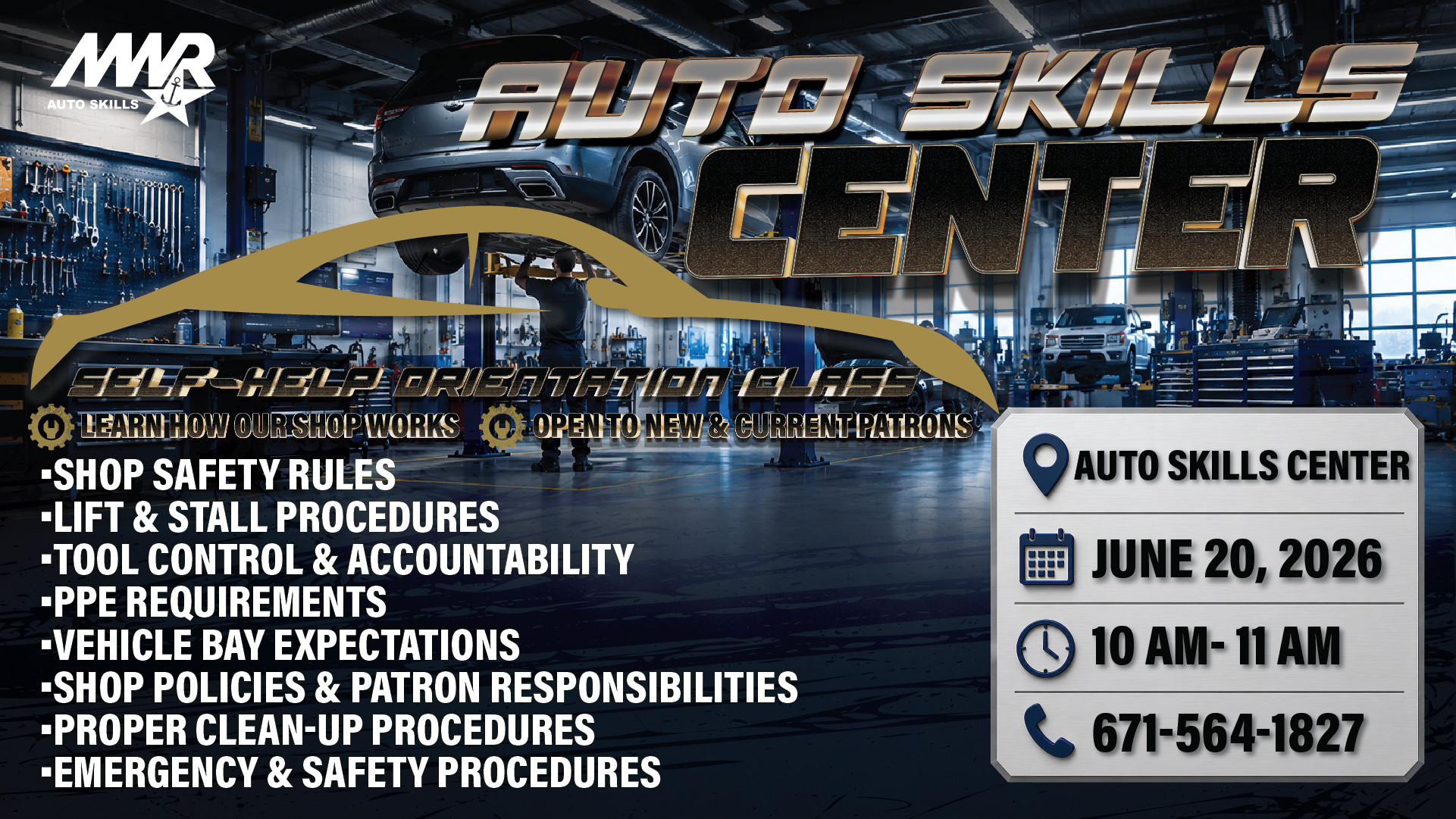 Auto Skills Center orientation graphic with shop safety topics, date, time, and contact info.