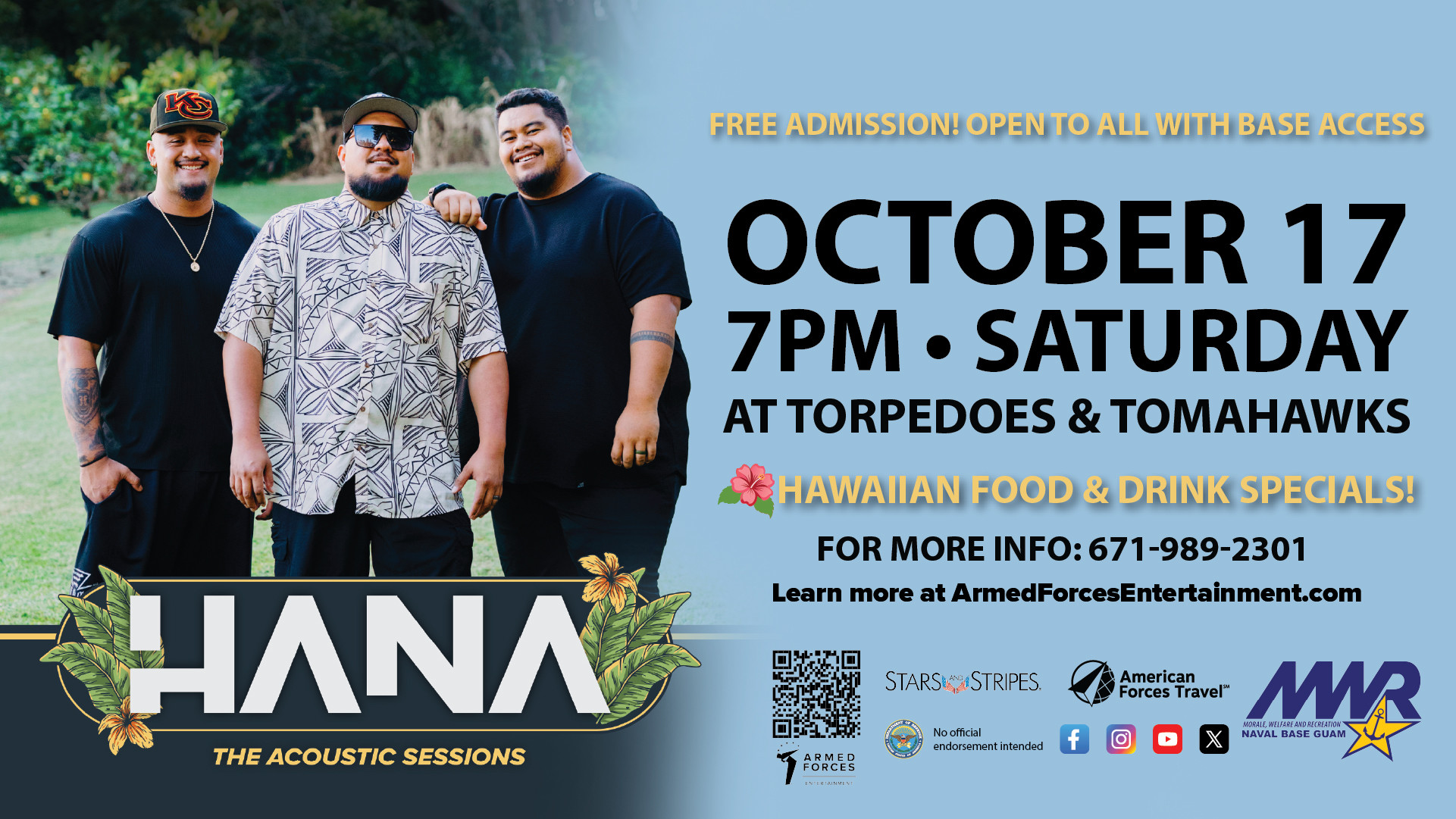 HANA performs live Oct. 17 at 7 PM at Torpedoes & Tomahawks. Free with base access.