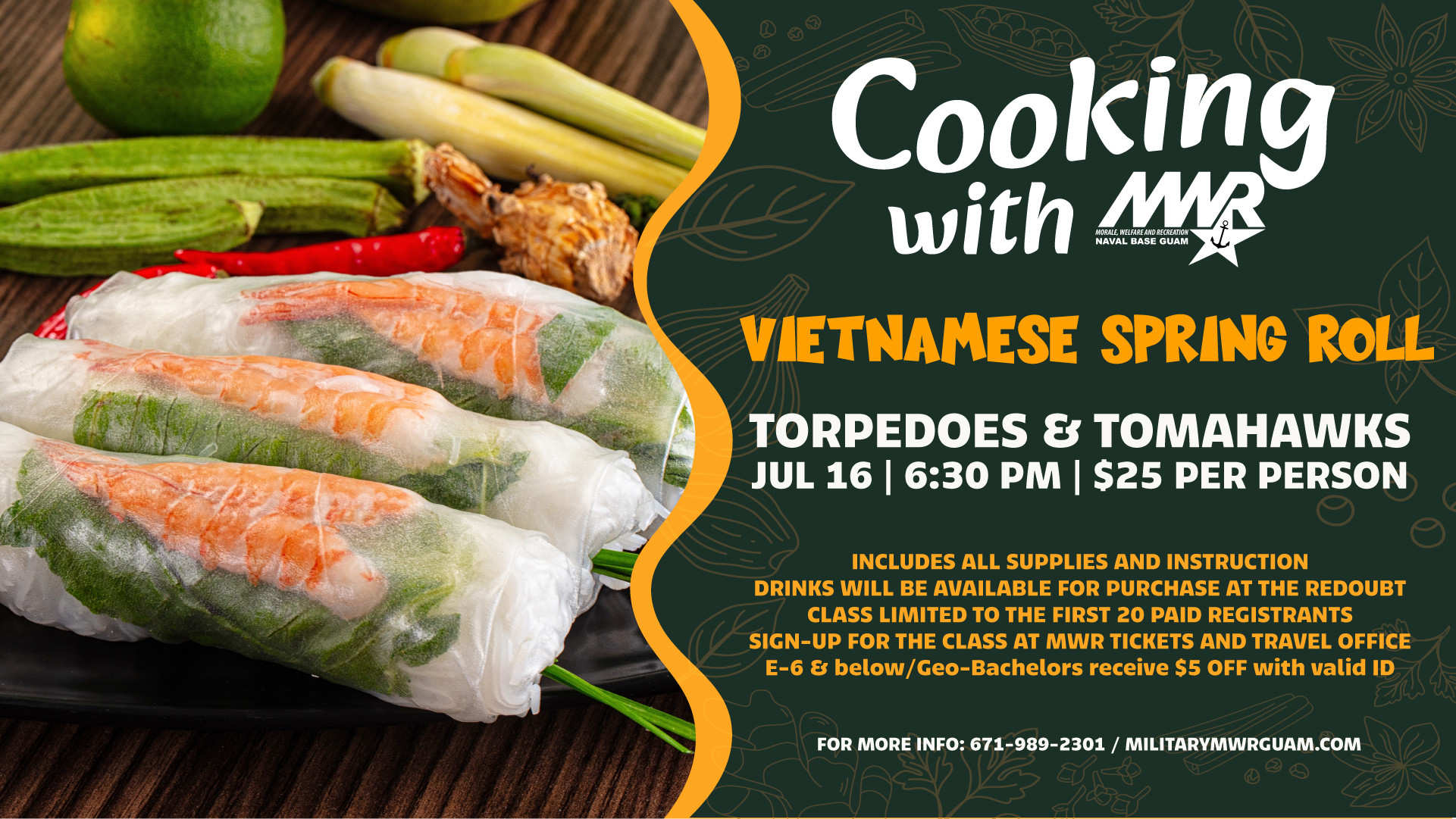 Cooking with MWR promotional graphic featuring fresh Vietnamese spring rolls and ingredients, with class details, pricing, registration information, and event location at Torpedoes & Tomahawks.